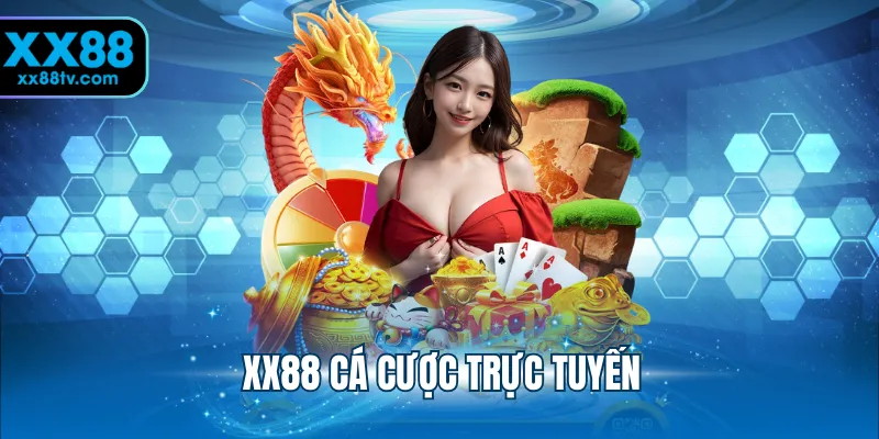 X88 Cá Cược Trực Tuyến