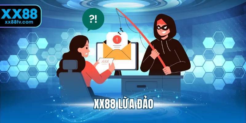 XX88 lừa đảo